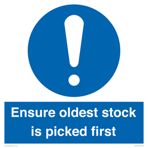 Ensure oldest stock is picked first sign